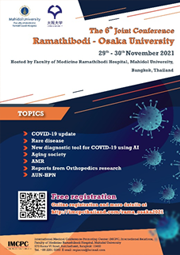 The 6th Joint Conference Ramathibodi – Osaka University~ Cutting Edge Innovation on COVID-19 and Beyond 
